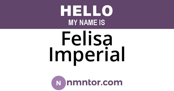 Felisa Imperial