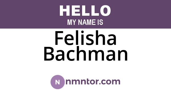 Felisha Bachman
