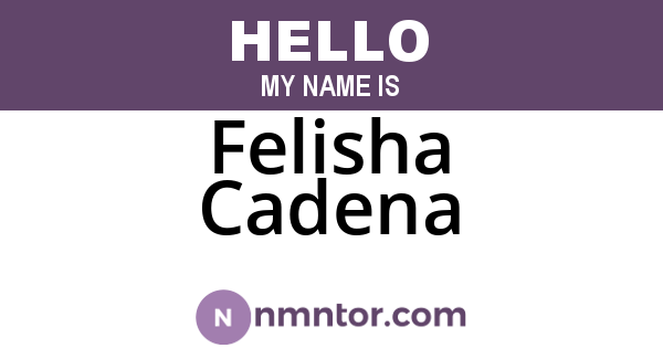 Felisha Cadena