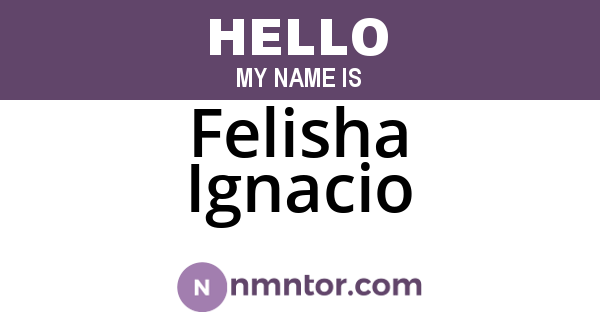 Felisha Ignacio