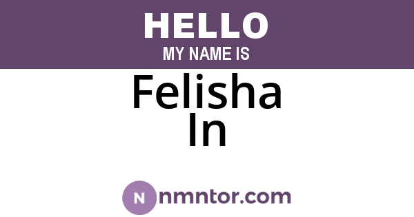 Felisha In