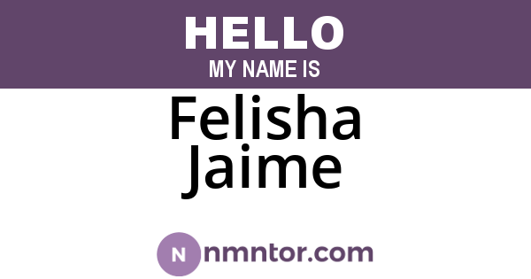 Felisha Jaime