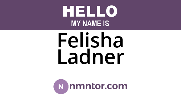 Felisha Ladner