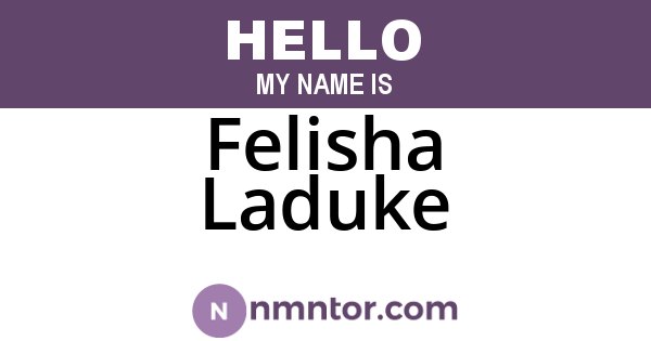 Felisha Laduke
