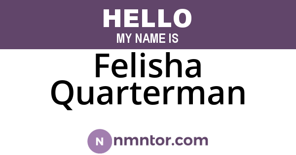 Felisha Quarterman