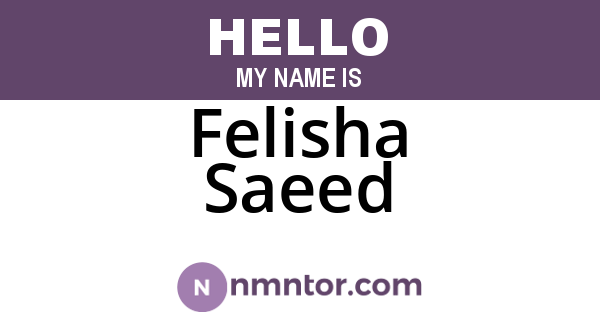Felisha Saeed