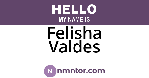 Felisha Valdes