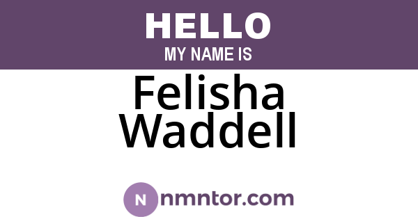 Felisha Waddell