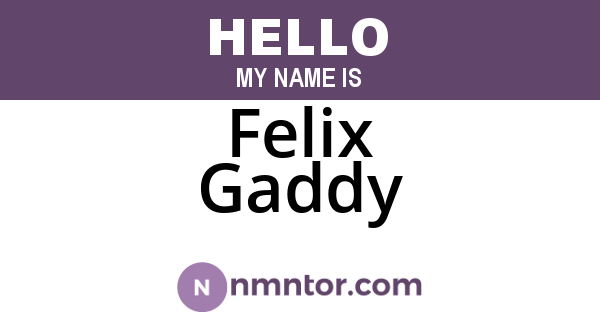 Felix Gaddy