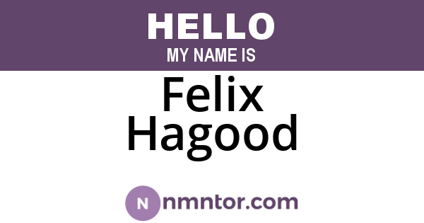 Felix Hagood