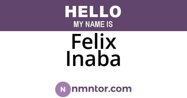 Felix Inaba