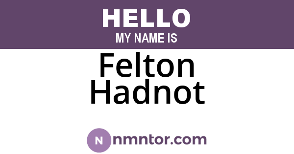Felton Hadnot