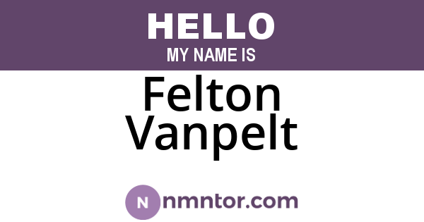 Felton Vanpelt