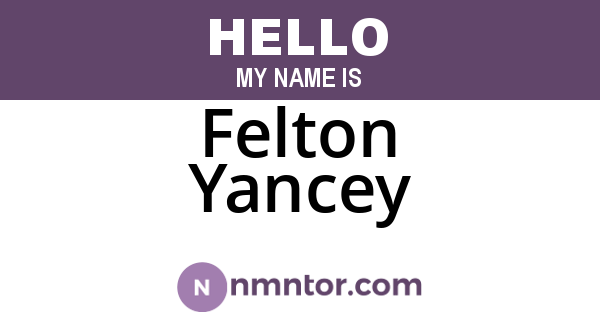 Felton Yancey