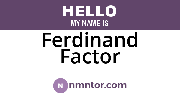 Ferdinand Factor