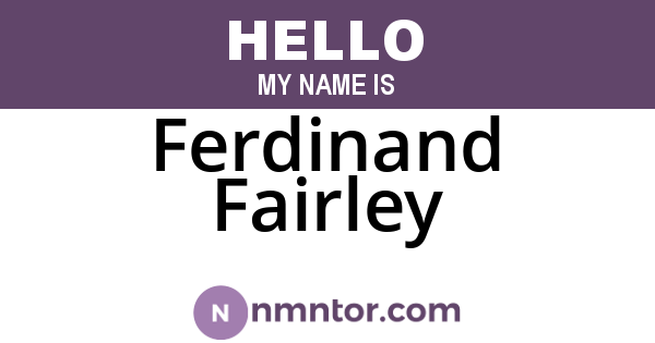 Ferdinand Fairley