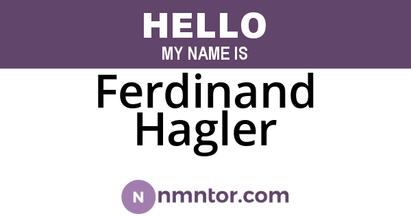 Ferdinand Hagler