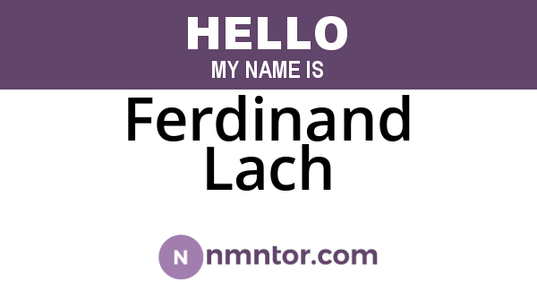 Ferdinand Lach
