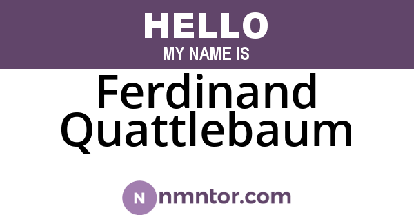 Ferdinand Quattlebaum