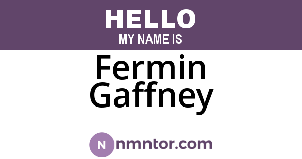 Fermin Gaffney