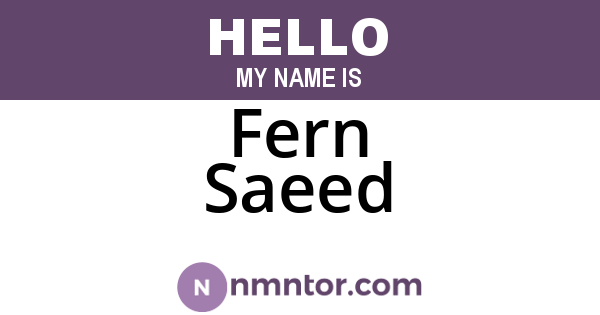 Fern Saeed