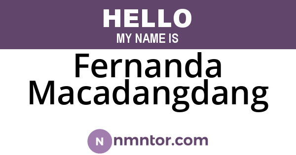 Fernanda Macadangdang