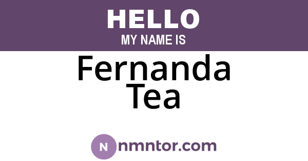 Fernanda Tea