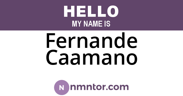 Fernande Caamano