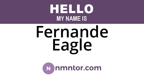 Fernande Eagle