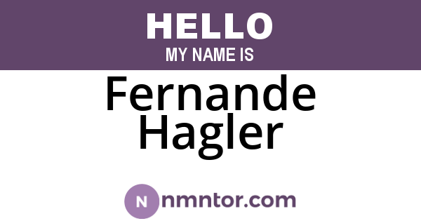Fernande Hagler