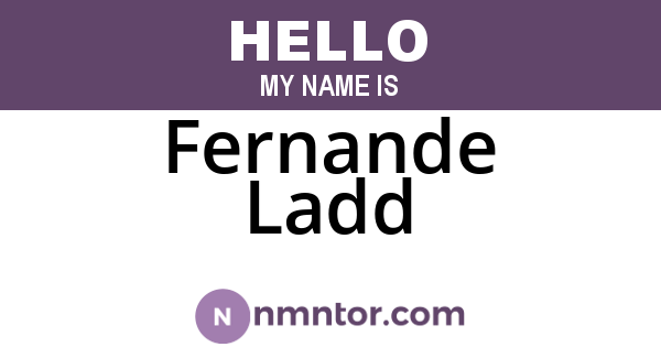 Fernande Ladd