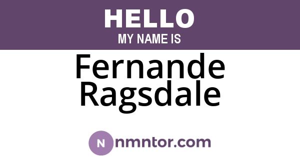 Fernande Ragsdale