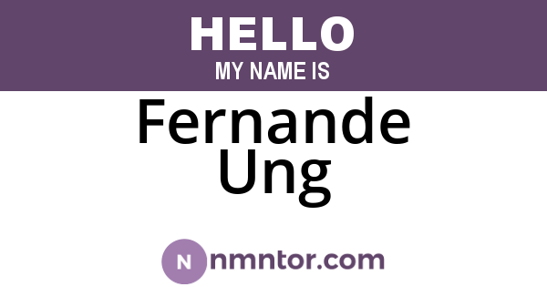 Fernande Ung