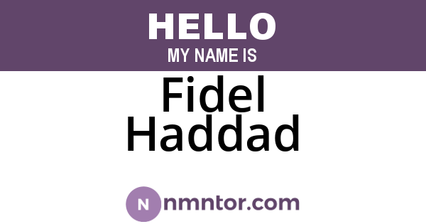 Fidel Haddad