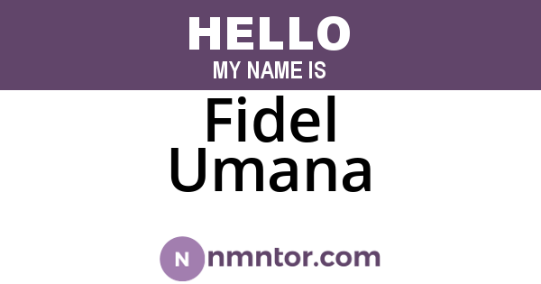 Fidel Umana