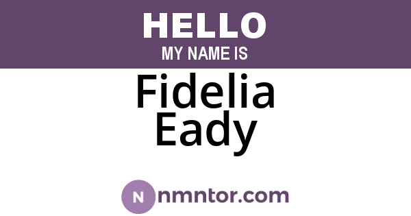 Fidelia Eady