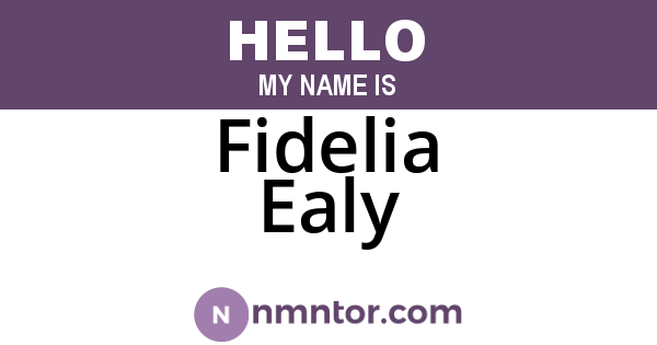 Fidelia Ealy