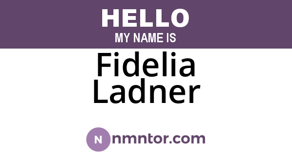 Fidelia Ladner