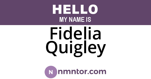 Fidelia Quigley