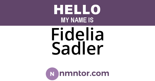 Fidelia Sadler