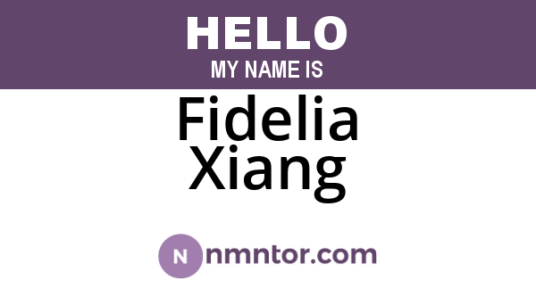 Fidelia Xiang