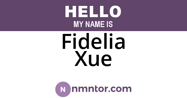 Fidelia Xue