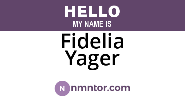 Fidelia Yager