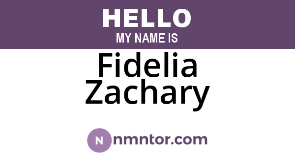 Fidelia Zachary