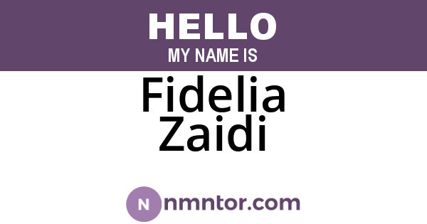 Fidelia Zaidi