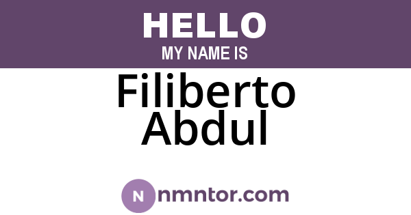 Filiberto Abdul