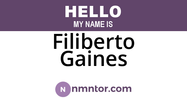Filiberto Gaines