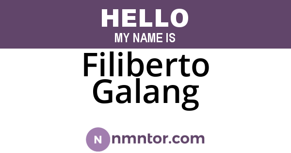 Filiberto Galang