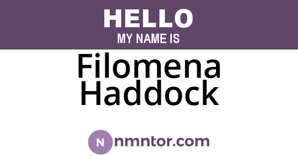Filomena Haddock