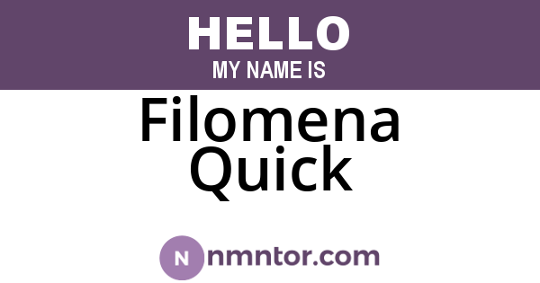 Filomena Quick